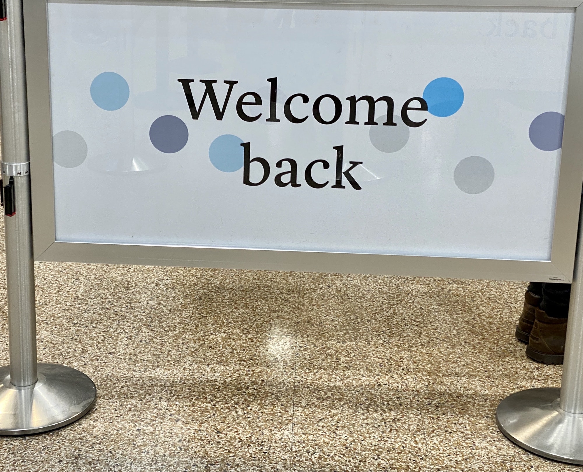 Sign says welcome back